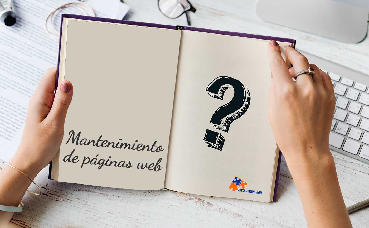 Preguntas frecuentes sobre los servicios de mantenimiento web de Azaelia Preguntas frecuentes sobre los servicios de mantenimiento web de Azaelia